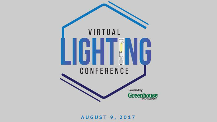 Greenhouse Management presents Lighting Virtual Conference on Aug. 9