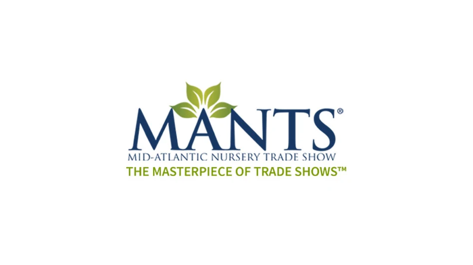 A logo reads MANTS Mid-Atlantic Nursey Tradeshow The Masterpiece of Trade Shows and navy blue and lime green font. There's a graphic of a flower behind the A in MANTS in the same shade of green.